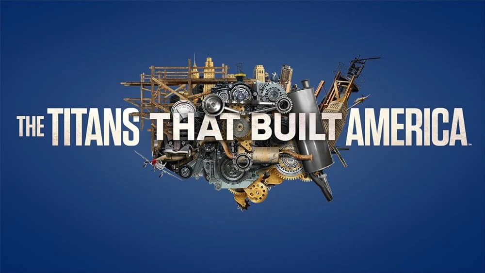Poster  de The Titans That Built America