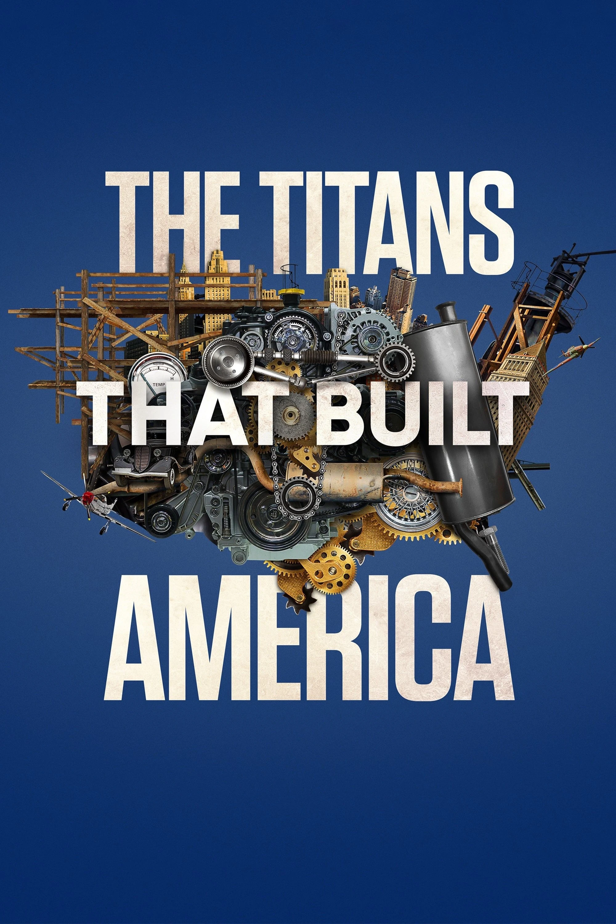 Poster  de The Titans That Built America