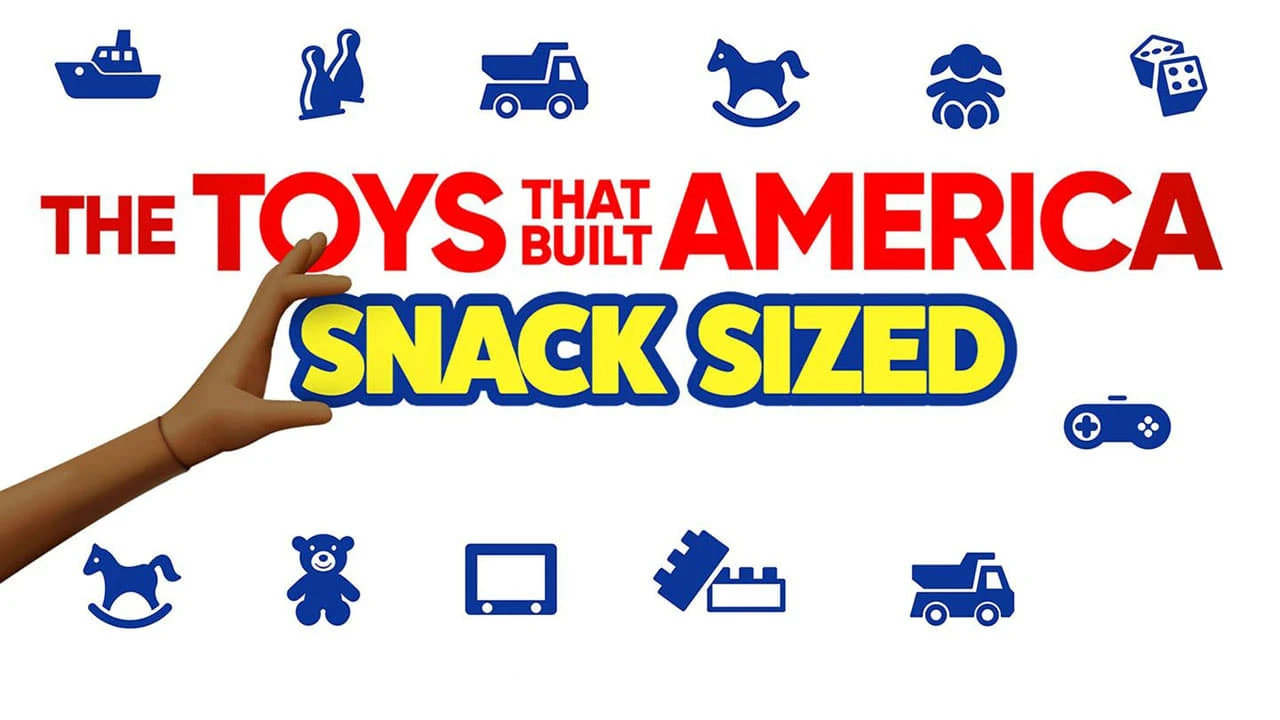 Foto de The Toys That Built America: Snack Sized