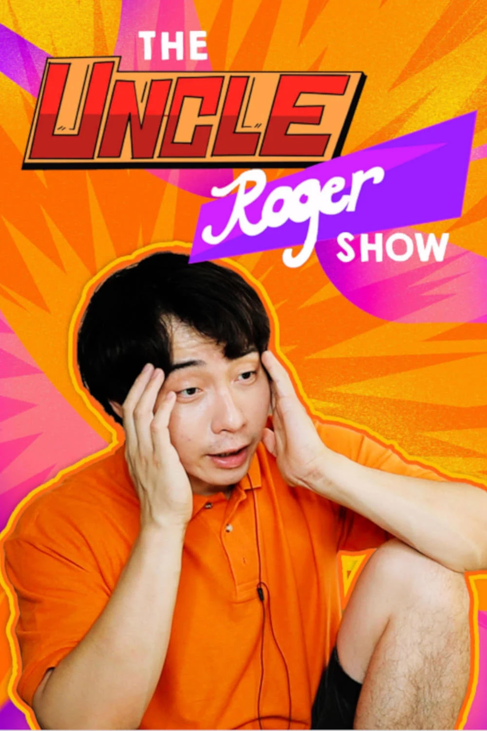 Poster  de The Uncle Roger Show en inglés