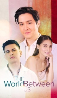 Serie The World Between Us