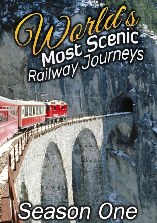 Poster  de la temporada 1 de World's Most Scenic Railway Journeys