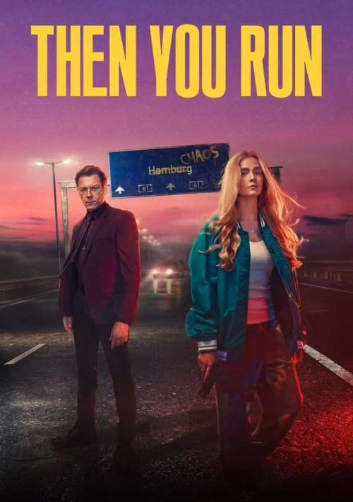 Poster  de la temporada 1 de Then You Run