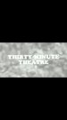 Serie Thirty-Minute Theatre