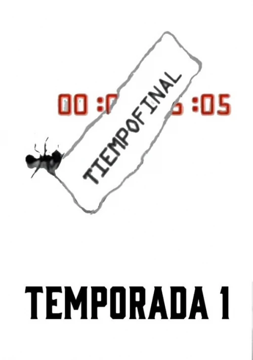 Poster  de la temporada 1 de Tiempo final