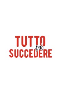 Todo puede suceder
