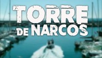Serie Torre de narcos