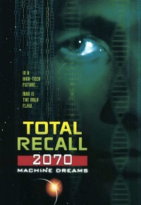 Serie Total Recall 2070