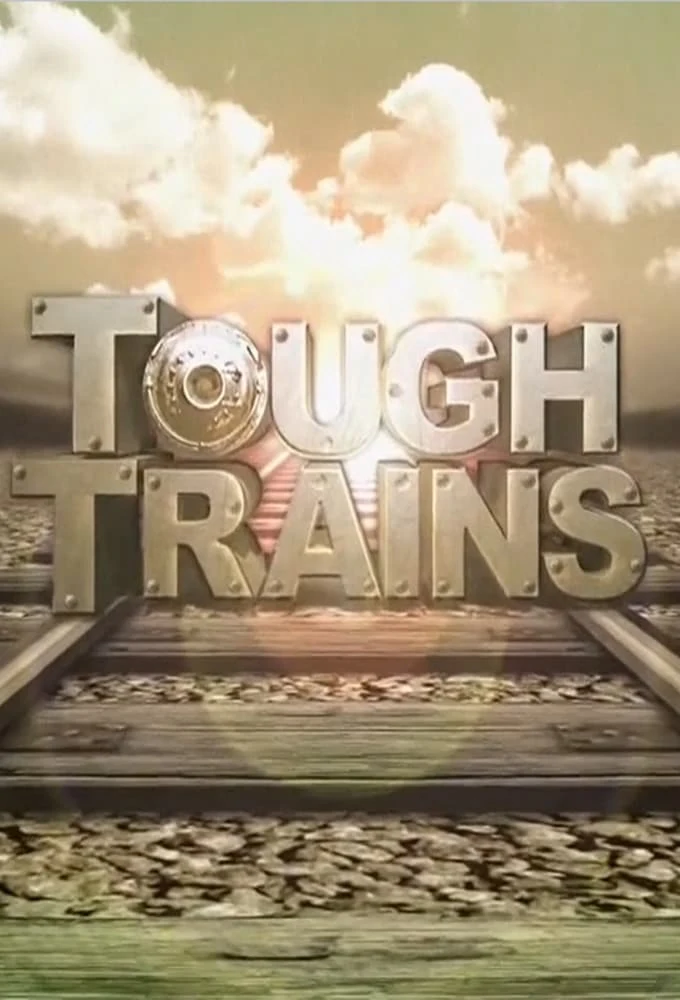 Poster  de Tough Trains en inglés