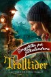 Trolltider - Legenden om Bergatrollet