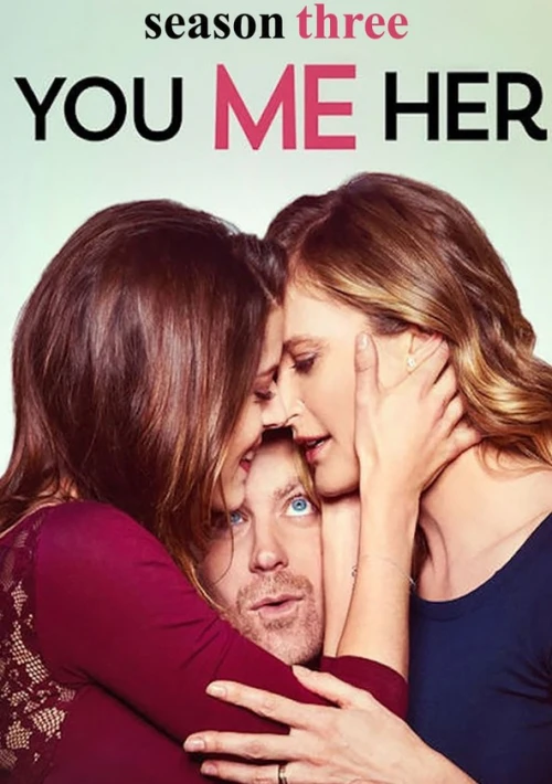Poster  de la temporada 3 de You Me Her