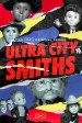 Ultra City Smiths
