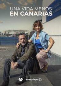 Serie Una vida menos en Canarias