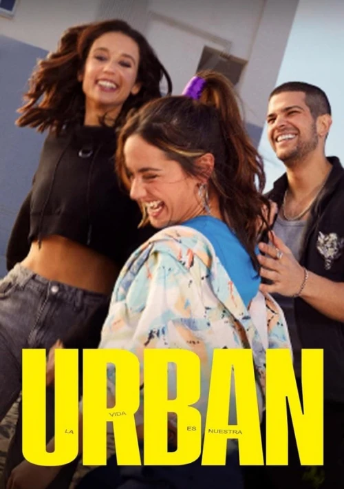 Poster  de la temporada 1 de Urban: la vida es nuestra