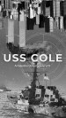 USS COLE: Al Qaeda's Strike Before 9/11