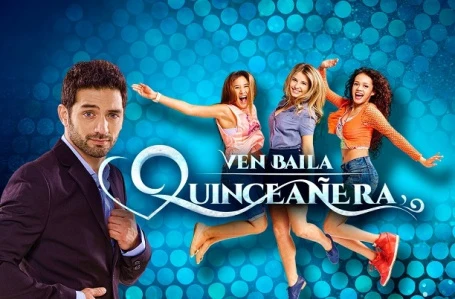 Foto de Ven, Baila, Quinceañera