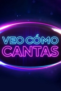 Veo cómo cantas