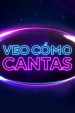 Veo cómo cantas