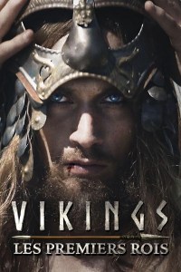 Serie Vikings. Les Premiers Rois