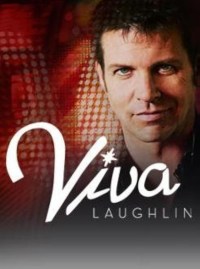 Serie Viva Laughlin