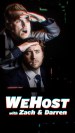 WeHost with Zach & Darren