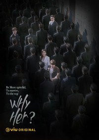 Serie Why Her?