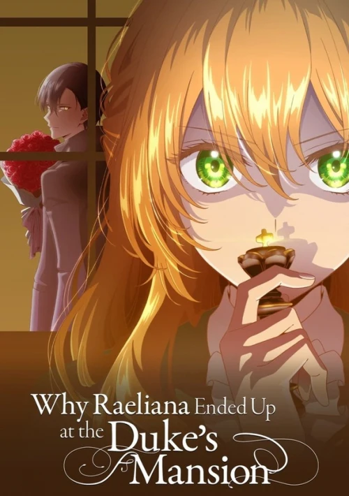 Poster  de la temporada 1 de Why Raeliana Ended Up at the Duke's Mansion