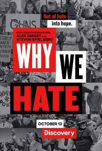 Serie Why We Hate