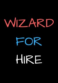 Serie Wizard for Hire