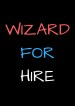 Wizard for Hire