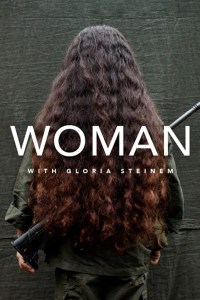 Serie Woman with Gloria Steinem