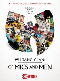 Serie Wu-Tang Clan: Of Mics and Men