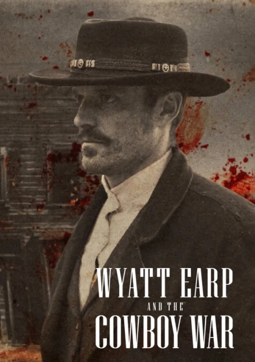 Poster  de la temporada 1 de Wyatt Earp and the Cowboy War