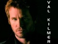 Val Kilmer