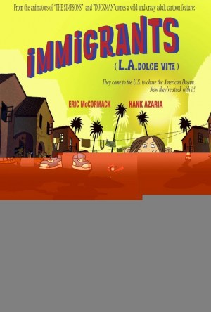 Inmigrantes (L.A. Dolce Vita)