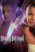 Película Deadly Betrayal