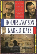 Película Holmes & Watson. Madrid Days