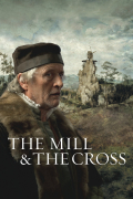 Película The Mill and the Cross