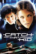 Película Catch That Kid