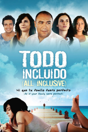 Todo incluido (All inclusive)