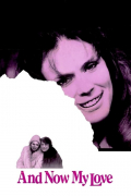 Película And Now My Love
