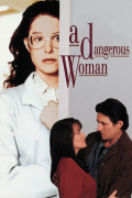 Película A Dangerous Woman