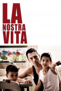 Película La nostra vita