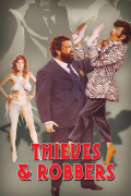Película Thieves and Robbers