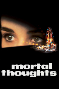 Película Mortal Thoughts