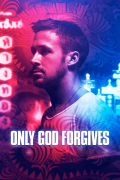 Película Only God Forgives