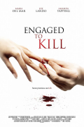 Película Engaged to Kill
