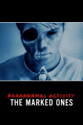 Película Paranormal Activity: The Marked Ones
