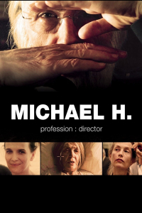 Michael H., profesión: Director