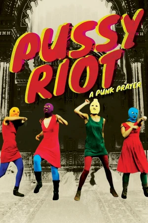 Pussy Riot, una plegaria punk